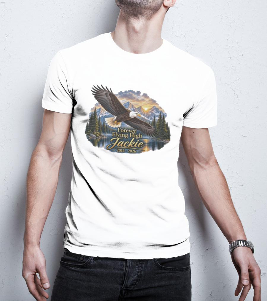 Forever Flying High Jackie Bald Eagle 2012 2026 Majestic Mountain Landscape T-Shirt