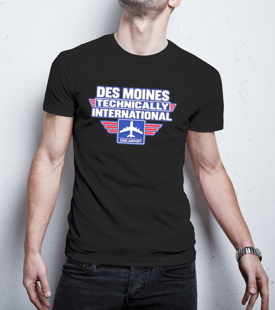 Des Moines Technically International DSM Airport T-Shirt