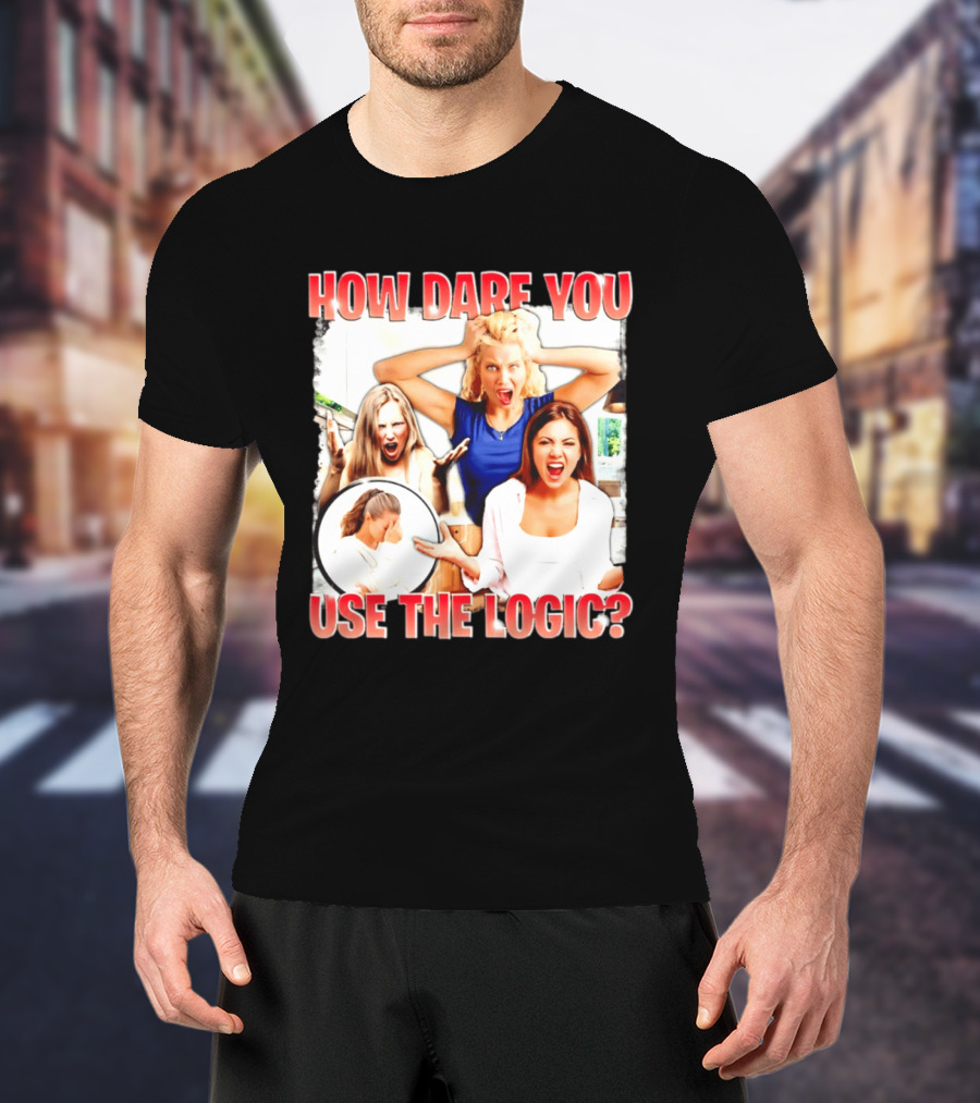 How Dare You Use The Logic Retro 90s T-Shirt