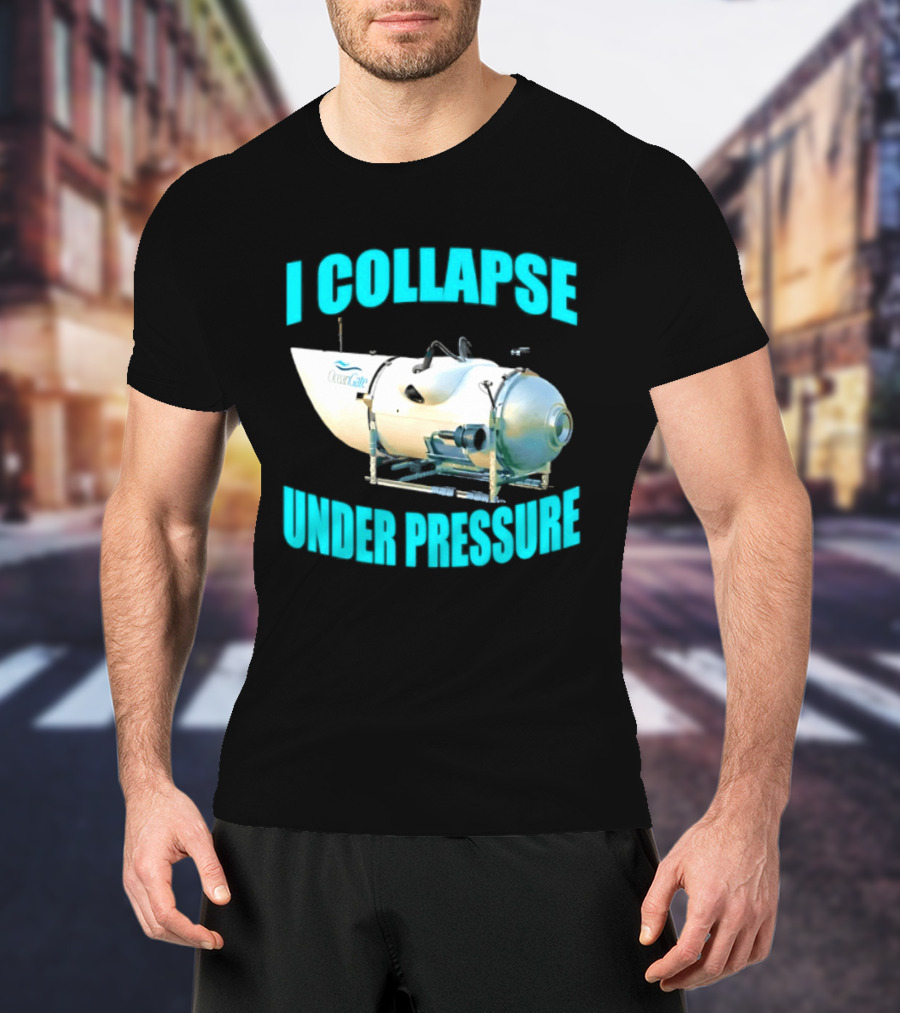 OceanGate Titan Submersible I Collapse Under Pressure T-Shirt