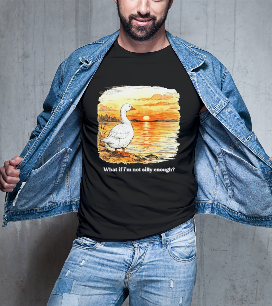 What If I'm Not Silly Enough Goose Sunset Scene Landscape T-Shirt