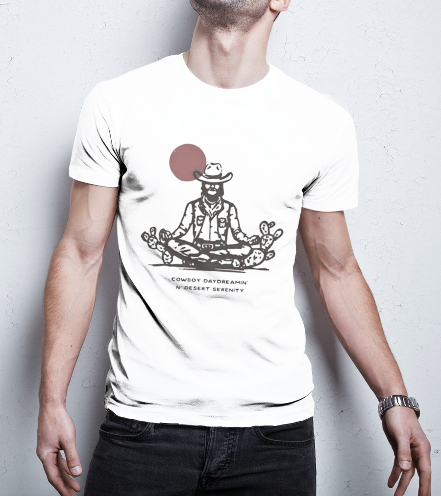 Cowboy Daydreamin' N' Desert Serenity Meditation With Red Sun And Desert Cactus T-Shirt
