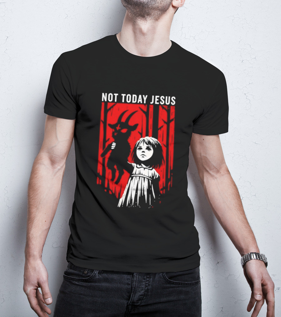 Not Today Jesus Satanic Goat Occult Gothic Girl T-Shirt