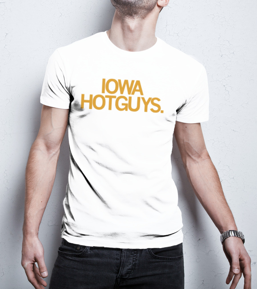Iowa Hot Guys T-Shirt