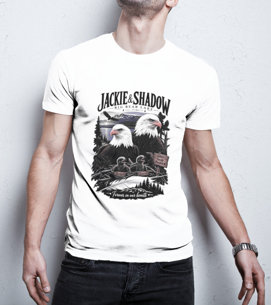 Jackie And Shadow Big Bear Lake California Nature Family Forever In Our Hearts T-Shirt