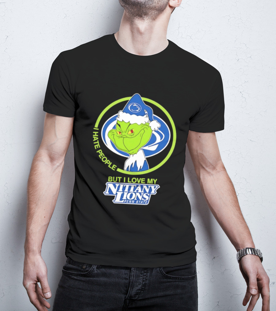 I Hate People But I Love My Nittany Lions Penn State Grinch T-Shirt