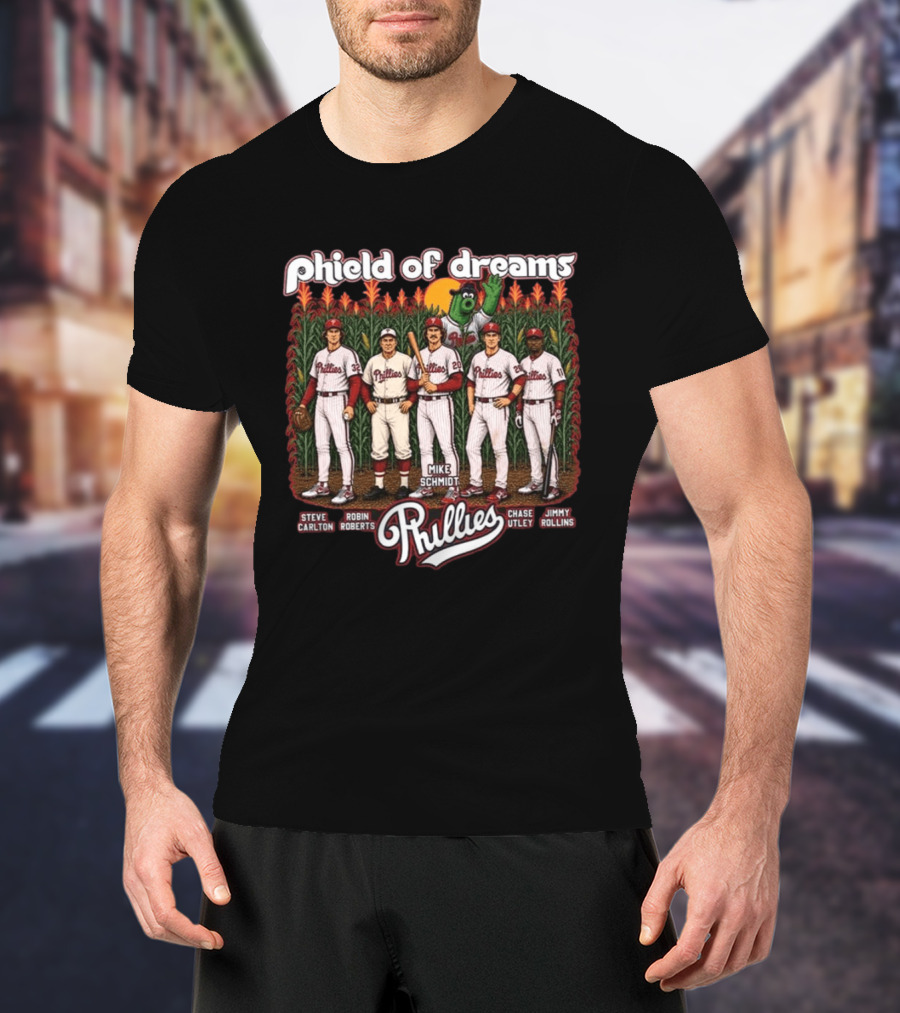 Phillies Phield Of Dreams Steve Carlton Robin Roberts Mike Schmidt Chase Utley Jimmy Rollins T-Shirt