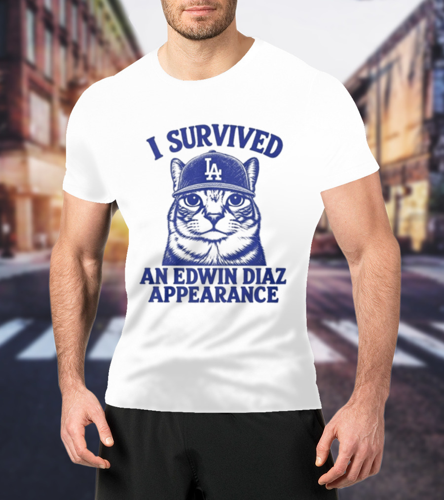 I Survived An Edwin Diaz Appearance LA Cat T-Shirt