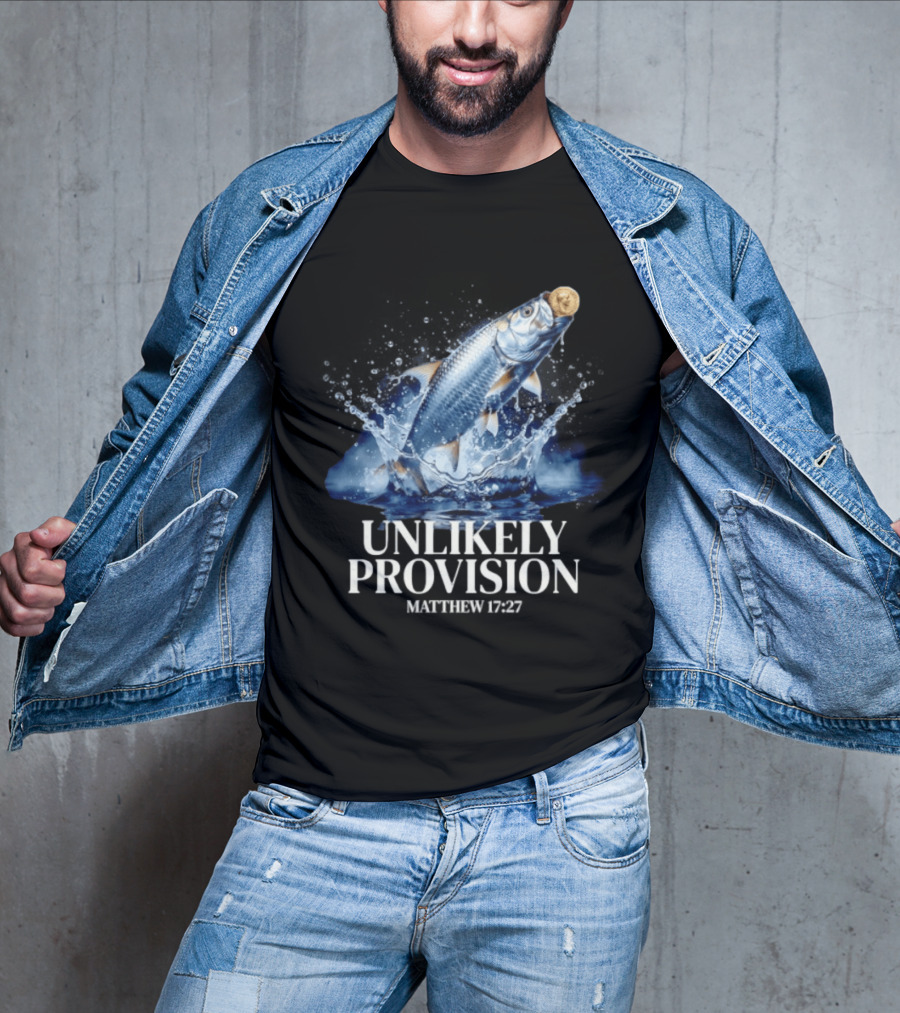 Unlikely Provision Matthew 17 27 Fish With Coin Biblical Reference T-Shirt