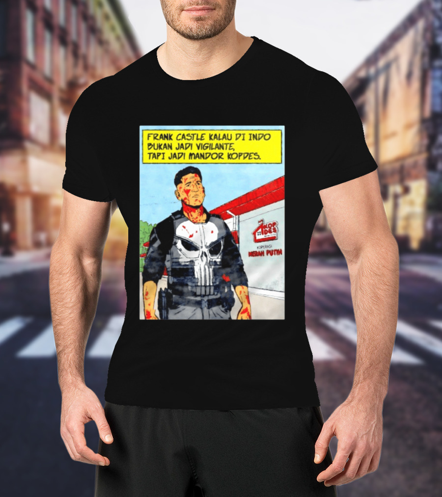 Frank Castle Kalau Di Indo Bukan Jadi Vigilante Tapi Jadi Mandor Kopdes Koperasi Merah Putih Marvel Comics T-Shirt