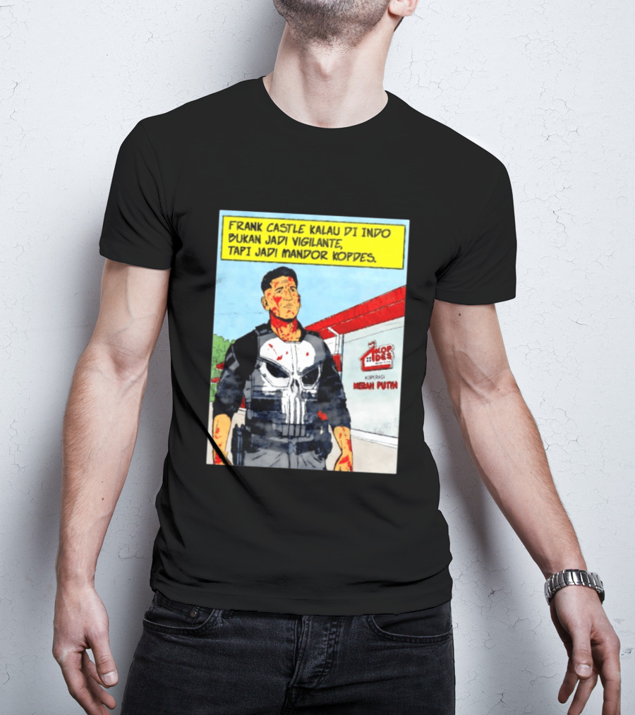 Frank Castle Kalau Di Indo Bukan Jadi Vigilante Tapi Jadi Mandor Kopdes Koperasi Merah Putih Marvel Comics T-Shirt