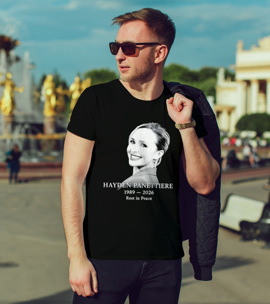 Hayden Panettiere 1989 2026 Rest In Peace Memorial T-Shirt