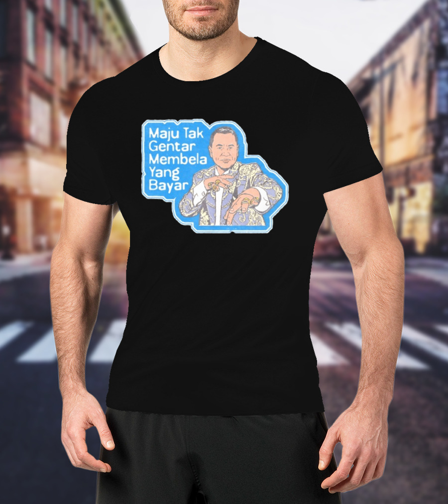 Maju Tak Gentar Membela Yang Bayar Indonesia Iconic Suit Pose T-Shirt