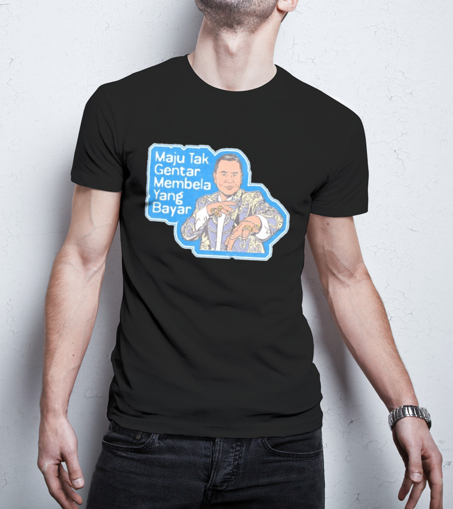 Maju Tak Gentar Membela Yang Bayar Indonesia Iconic Suit Pose T-Shirt