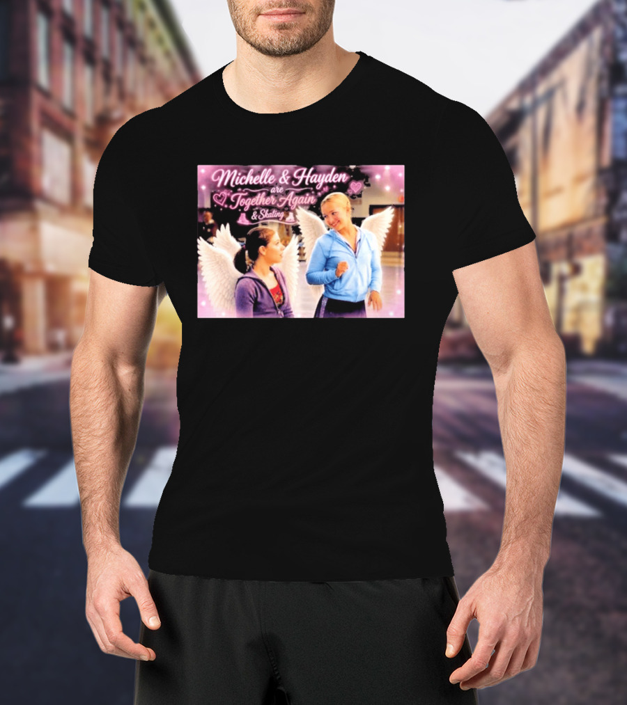 Michelle & Hayden Are Together Again Skating With Angel Wings And Hearts T-Shirt