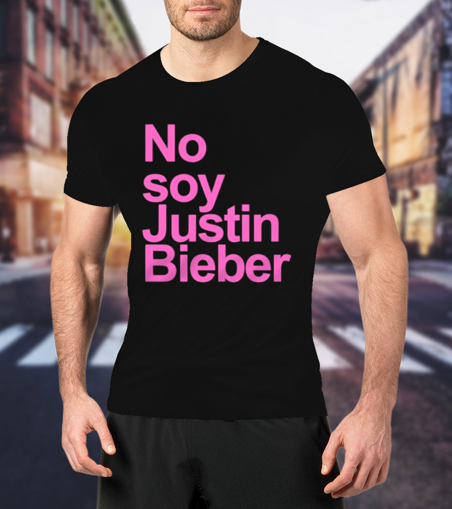 No Soy Justin Bieber Pop Music Celebrity Merchandise T-Shirt