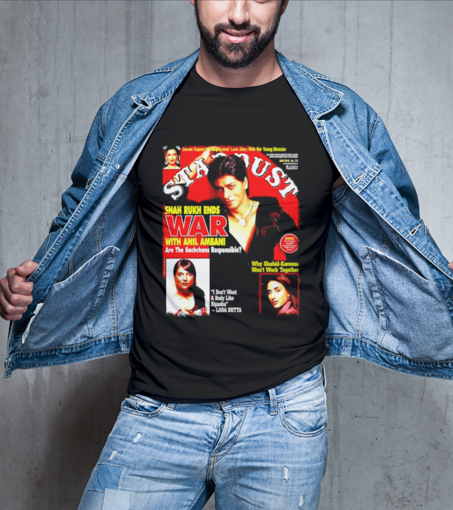 Stardust Magazine May 2010 Shah Rukh Khan Anil Ambani War Are Bachchans Responsible Sonam Kapoor Lara Dutta Interview T-Shirt