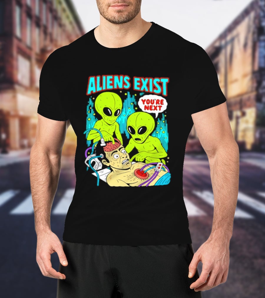 Aliens Exist You Are Next Green Alien Abduction Teen Hearts T-Shirt