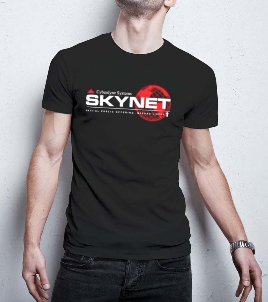 Cyberdyne Systems Skynet IPO Nasdaq Listed T-Shirt