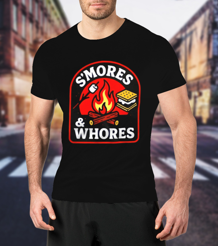 S'mores And Whores Campfire Roasting Marshmallow Fun T-Shirt