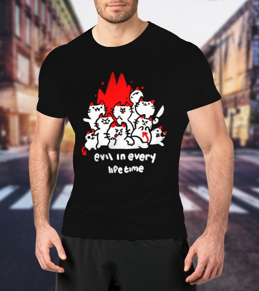 Evil In Every Lifetime Cats With Red Flames T-Shirt