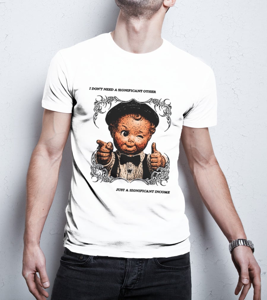 I Don't Need A Significant Other Cute Winking Kid With Bow Tie Just A Significant Income T-Shirt