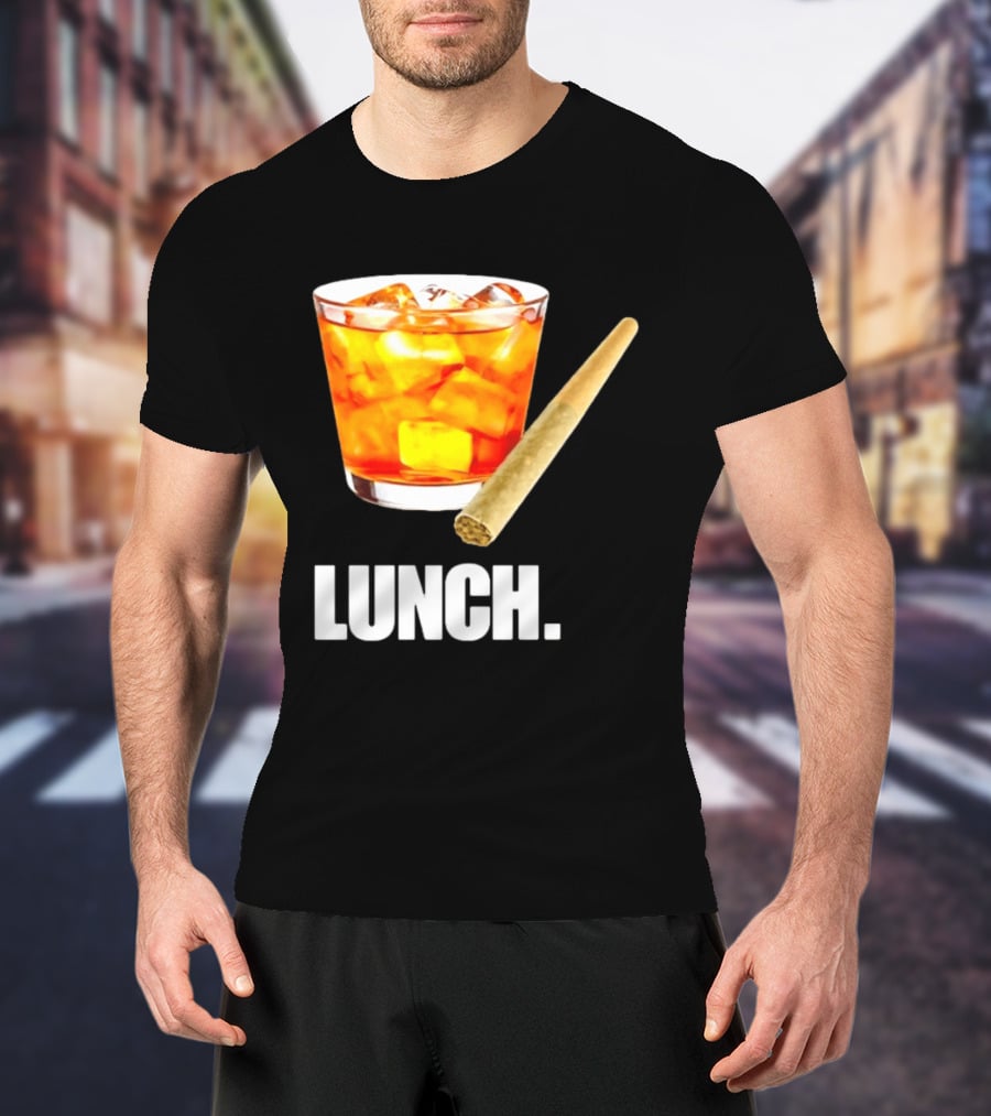 Lunch Whiskey Cigar Drinking Smoking T-Shirt