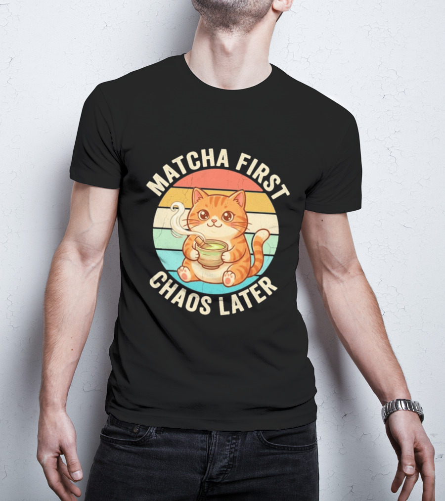Matcha First Chaos Later Cat Retro Stripes Tea T-Shirt