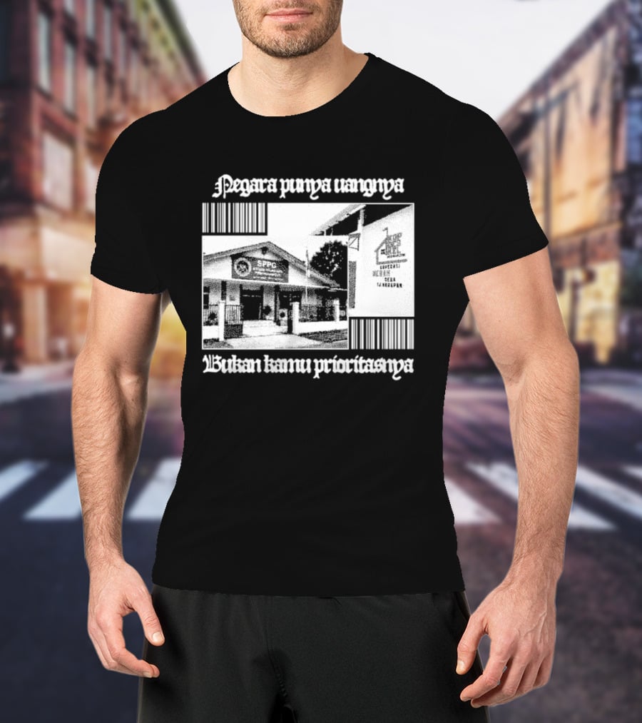 Negara Punya Uangnya Bukan Kamu Prioritasnya Monochrome House And Trees T-Shirt
