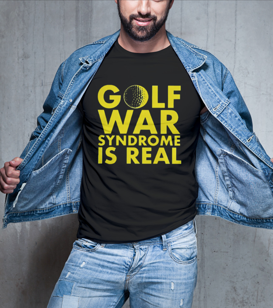 Golf War Syndrome Is Real Golf Ball Lettering T-Shirt