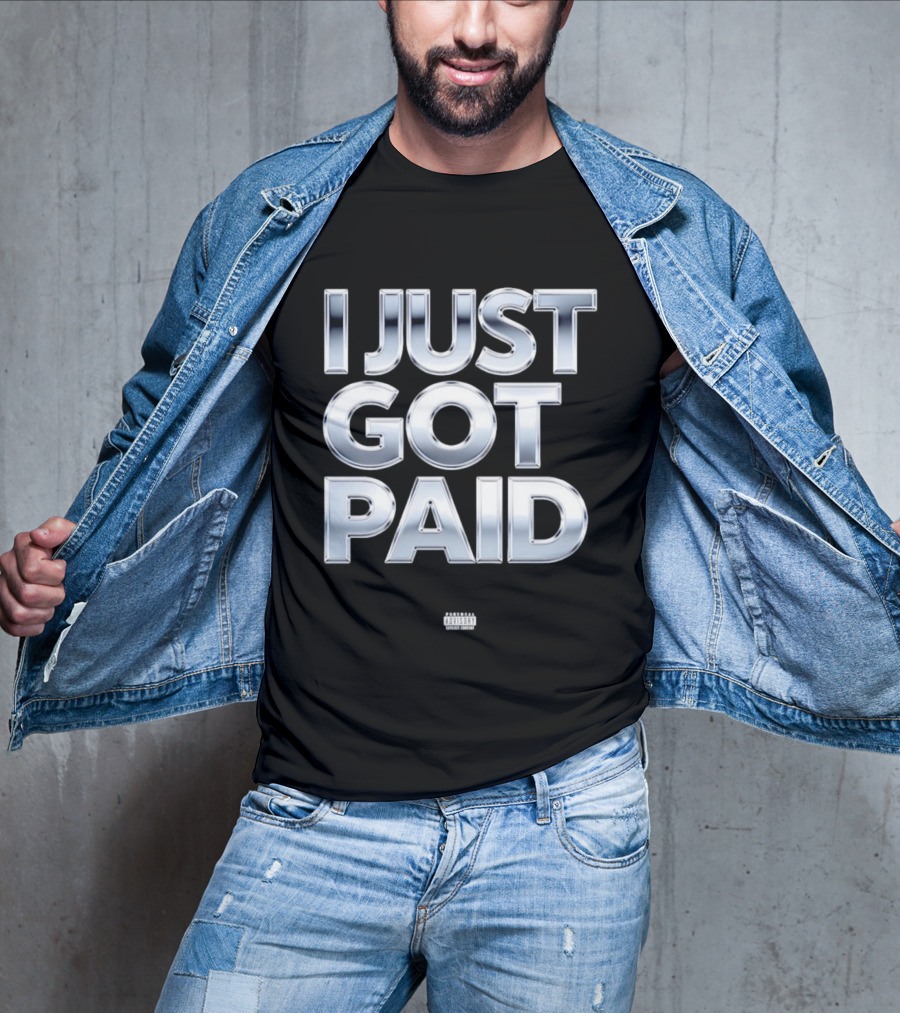 I Just Got Paid Metallic T-Shirt