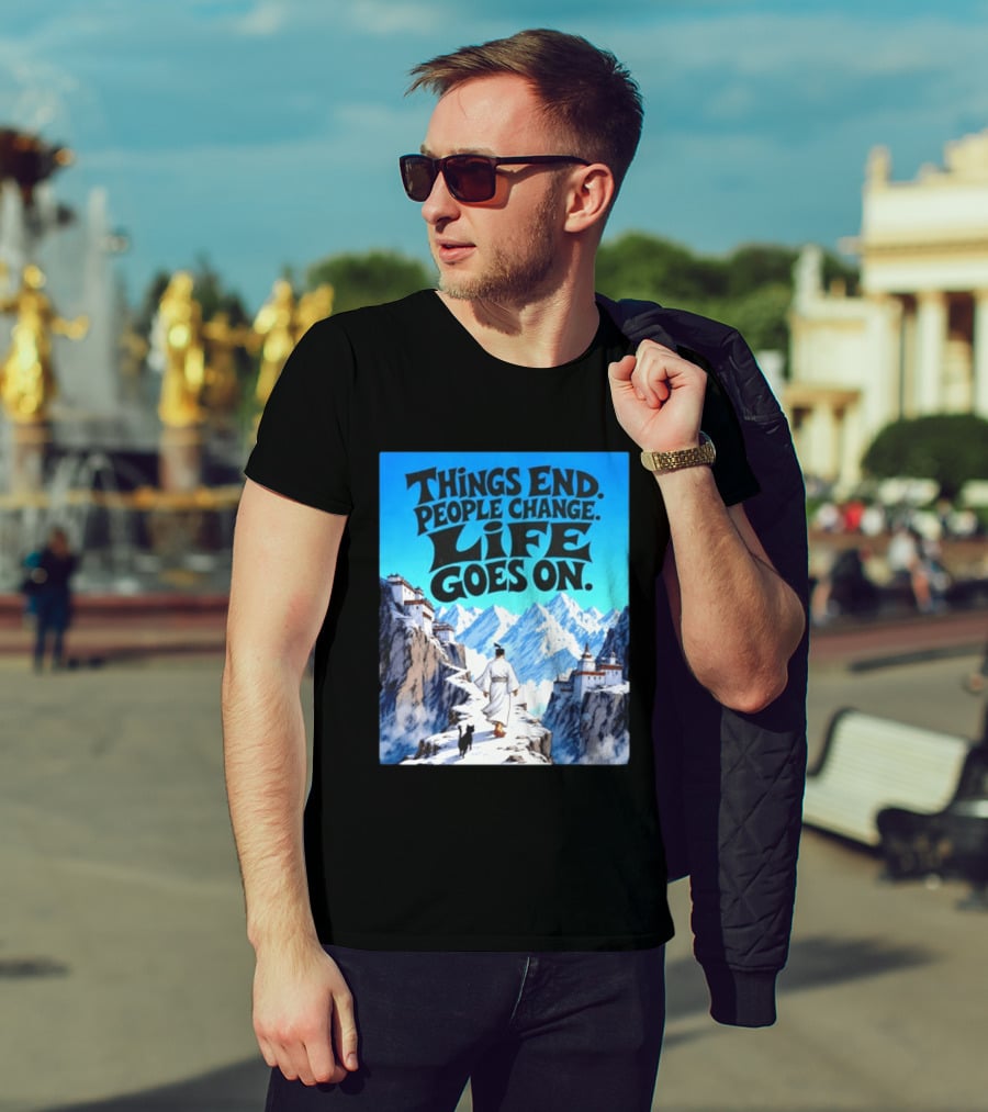 Things End People Change Life Goes On Samurai Jack Journey Through Mountains T-Shirt