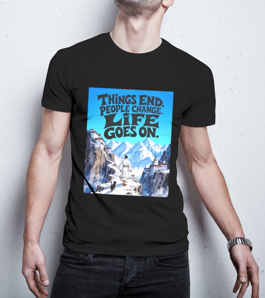 Things End People Change Life Goes On Samurai Jack Journey Through Mountains T-Shirt