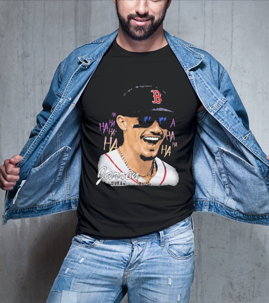 Jarren Duran They Laughed I Kept Going Boston Baseball Humor T-Shirt