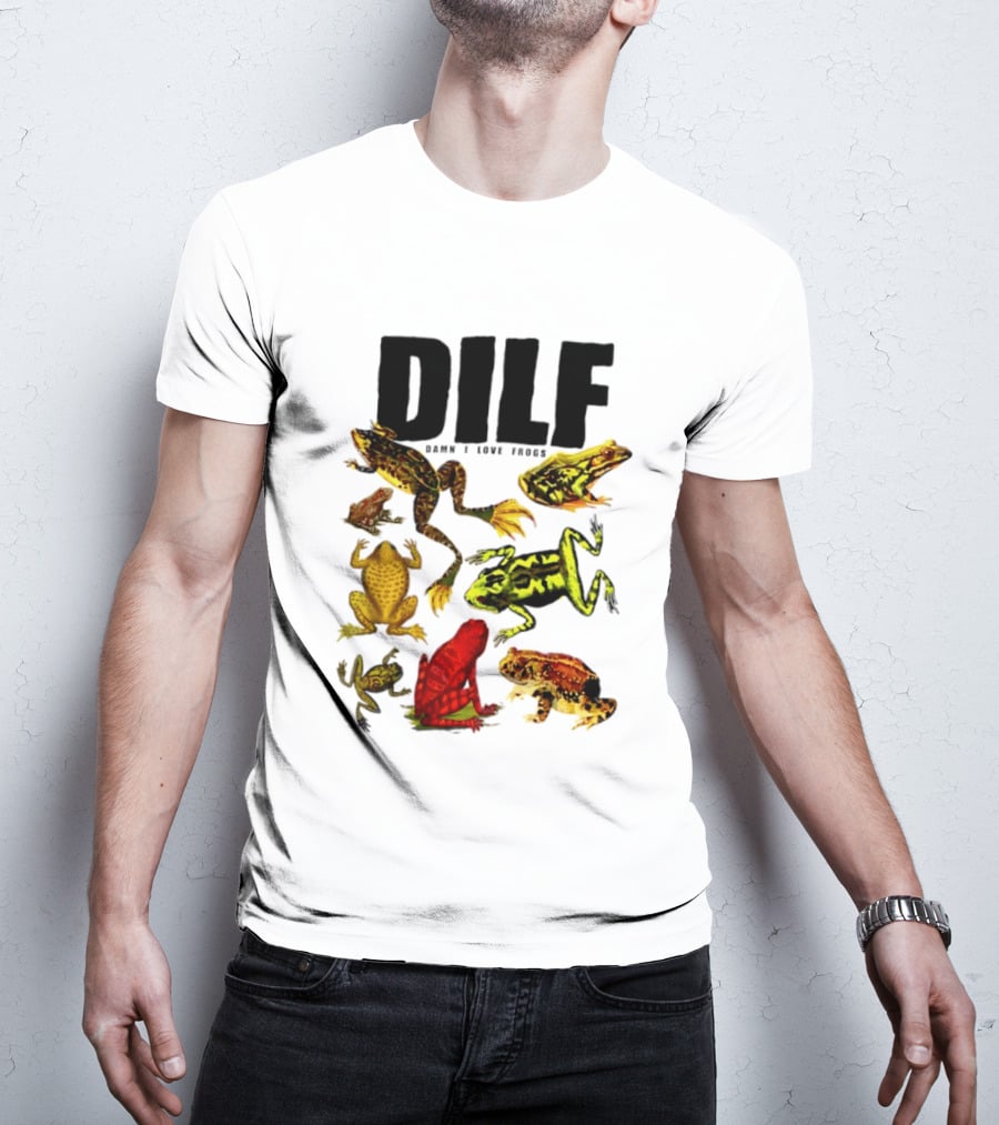 DILF Damn I Love Frogs Frog Lover Amphibian Collection T-Shirt