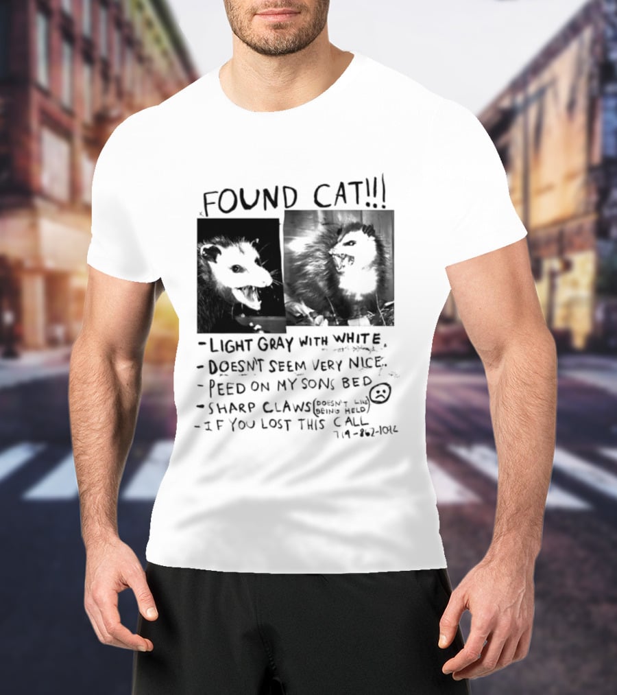 Found Cat Light Gray White Sharp Claws Sleeps Bed Doesn't Seem Very Nice T-Shirt