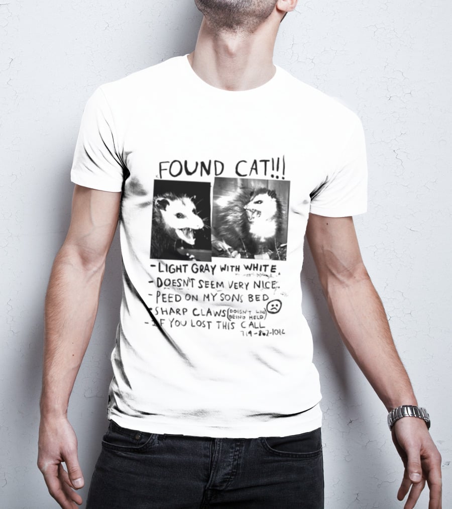 Found Cat Light Gray White Sharp Claws Sleeps Bed Doesn't Seem Very Nice T-Shirt