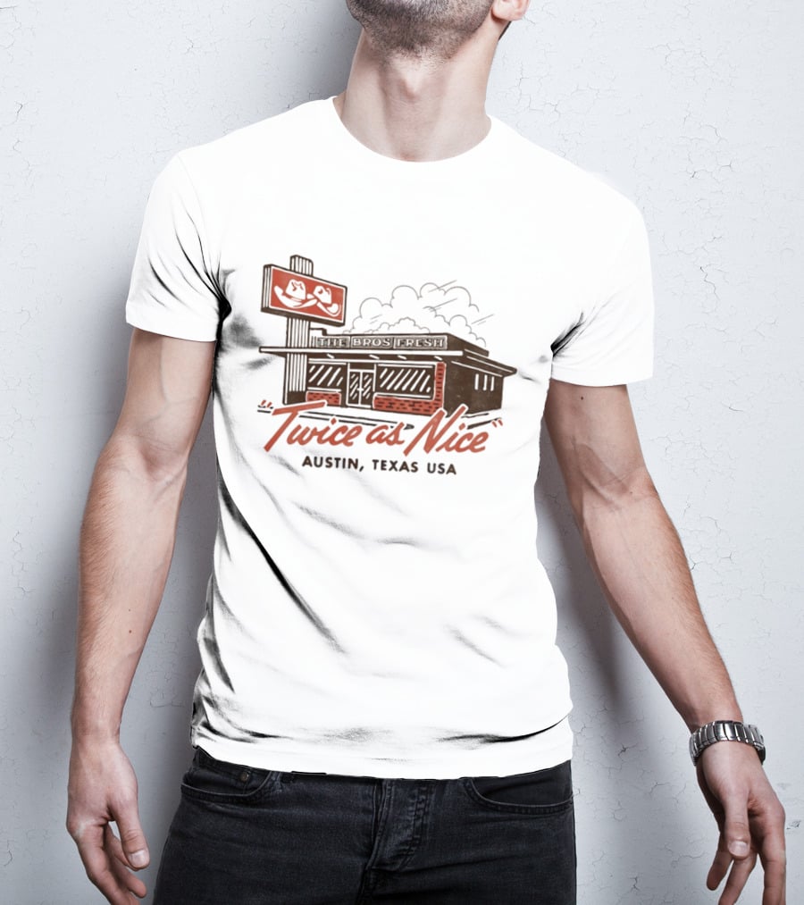 The Bros Fresh Twice As Nice Austin Texas USA Retro Storefront And Skateboard Sign T-Shirt