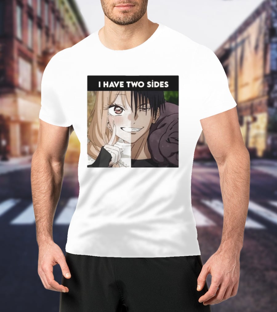 I Have Two Sides Toji Fushiguro And Marin Kitagawa Manga Characters T-Shirt