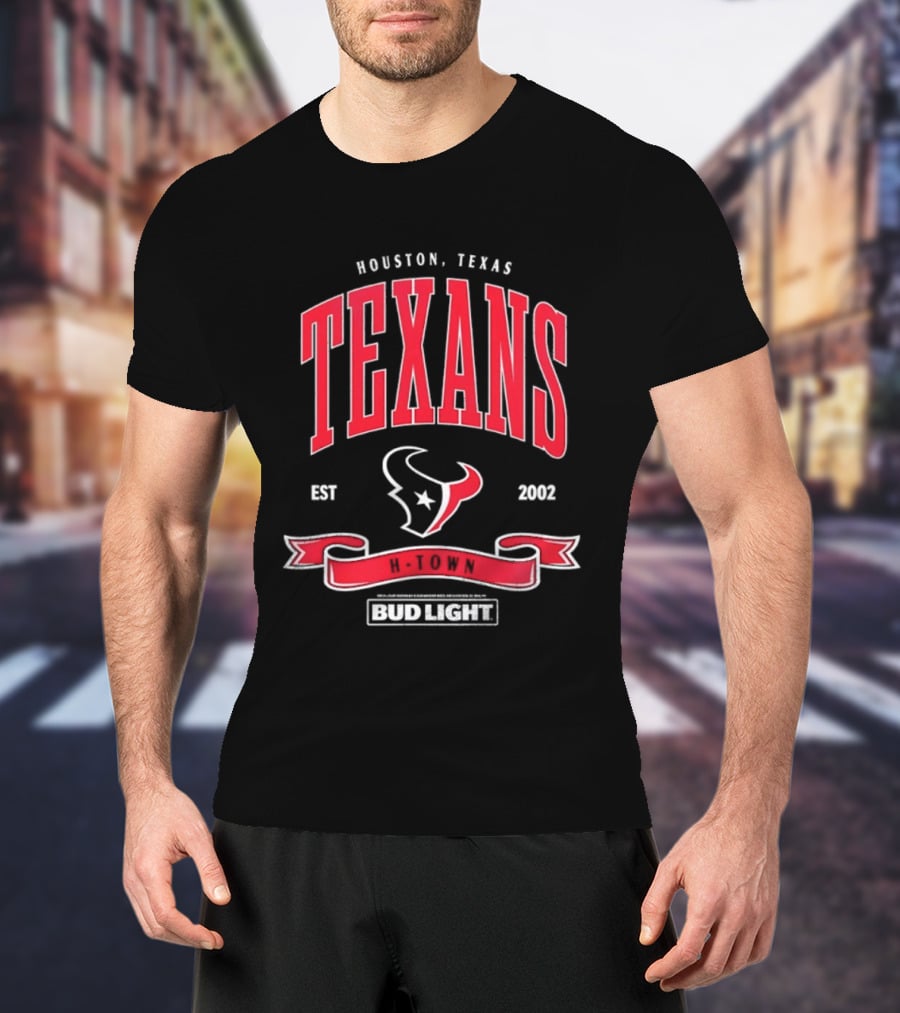 Houston Texas Texans EST 2002 Bud Light H Town T-Shirt