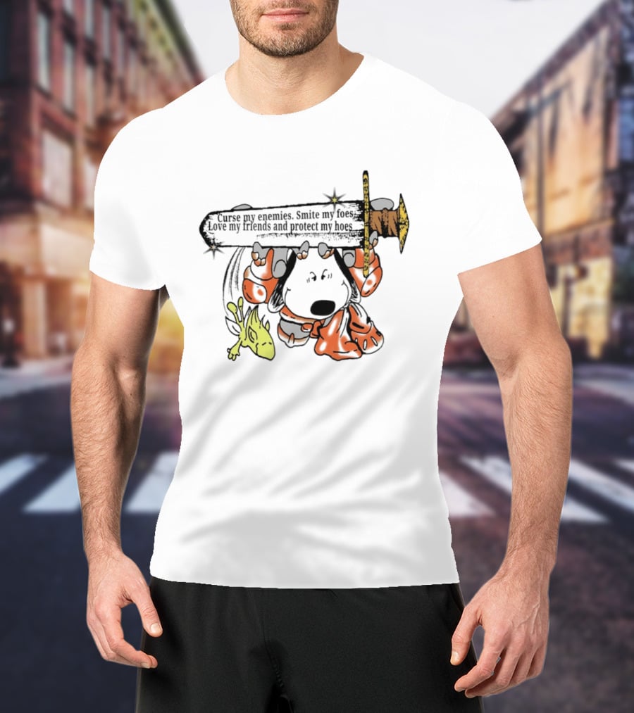 Curse My Enemies Smite My Foes Love My Friends Protect My Hoes Snoopy Woodstock Sword T-Shirt