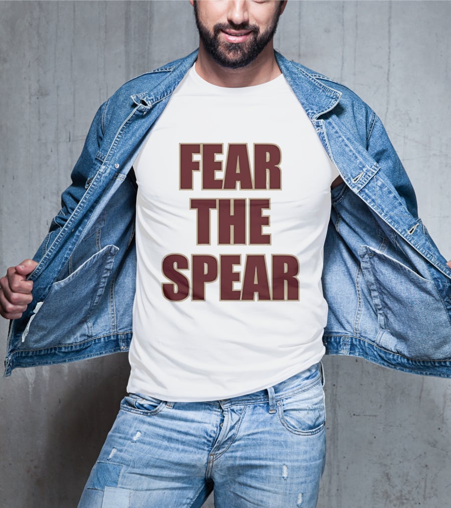 Fear The Spear Florida State Seminoles Football T-Shirt