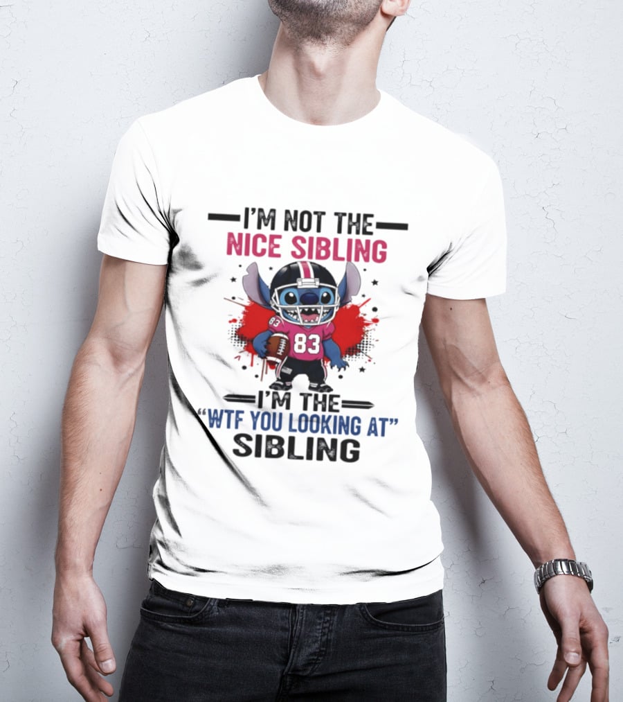 I'm Not The Nice Sibling I'm The WTF You Looking At Sibling Stitch Football Outfit 83 T-Shirt