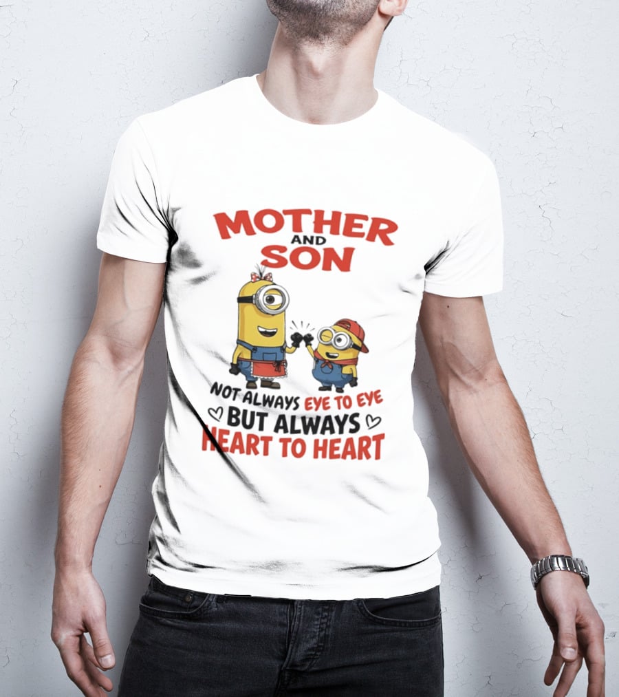 Mother And Son Minions Not Always Eye To Eye Always Heart To Heart T-Shirt