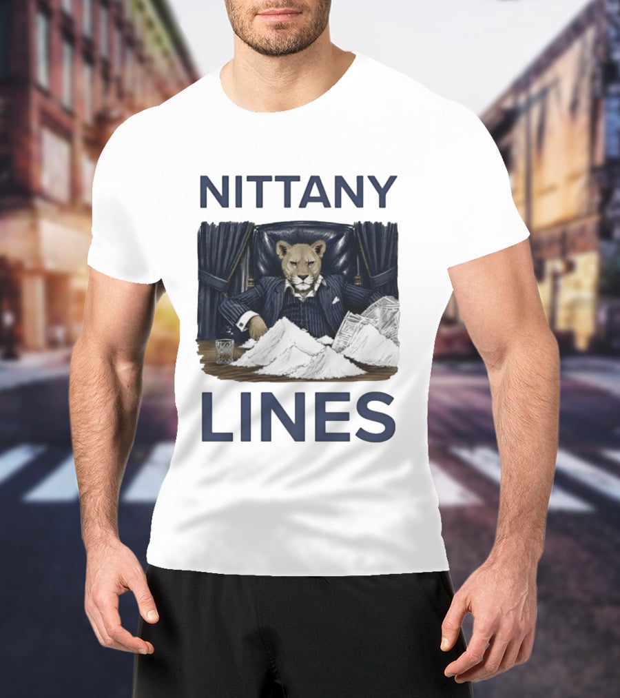 Nittany Lines Penn State Nittany Lions Lion In Suit With Money And White Powder T-Shirt