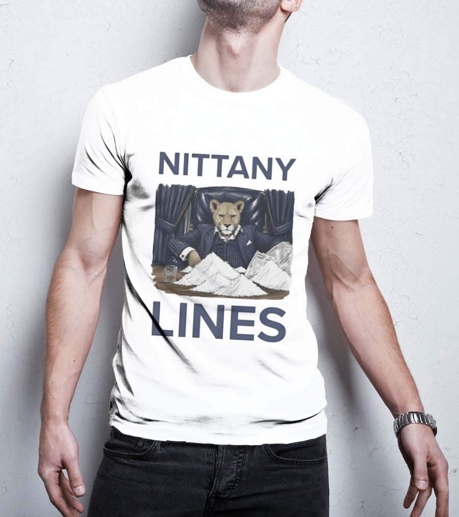 Nittany Lines Penn State Nittany Lions Lion In Suit With Money And White Powder T-Shirt