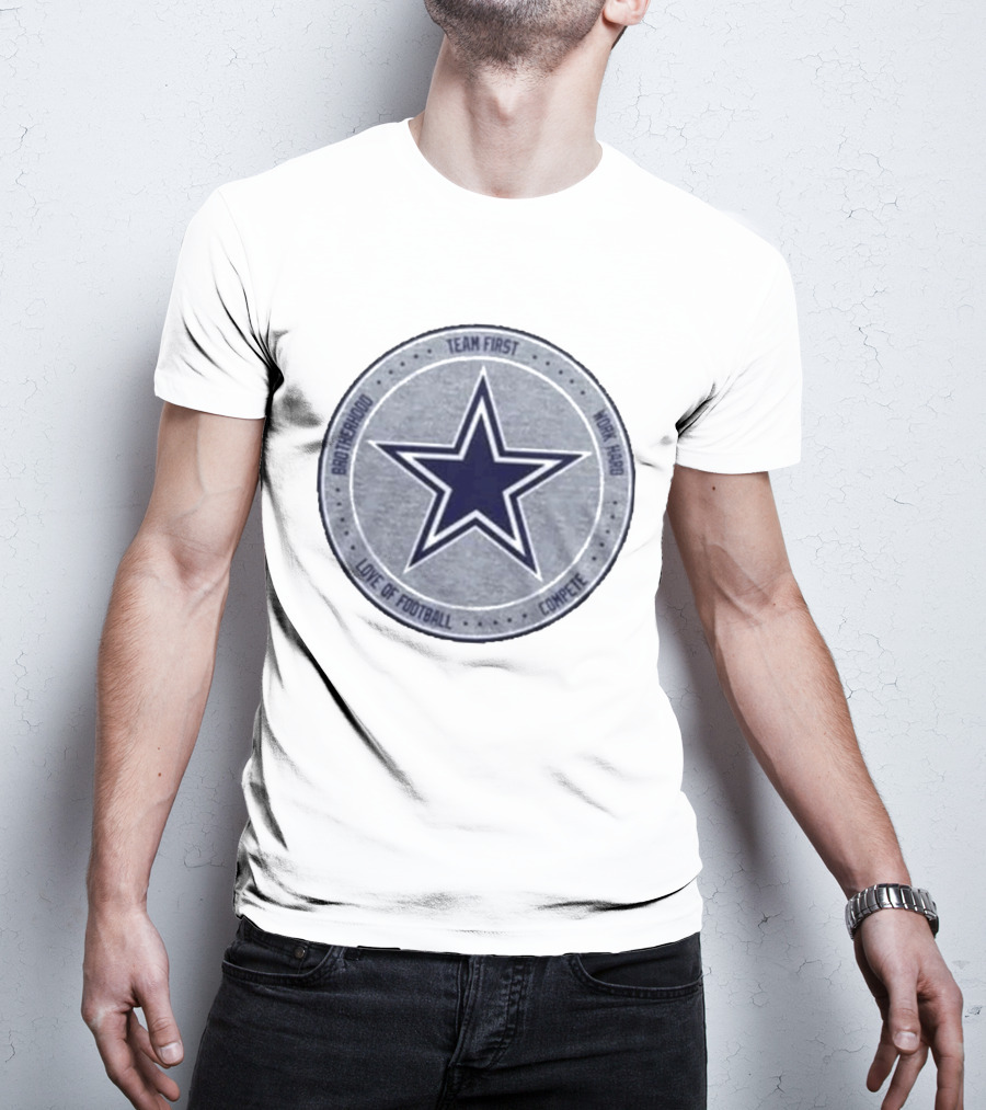 Dallas Cowboys Team First Star Brotherhood Love Of Football Compete Work Hard Heather Gray 2026 T-Shirt