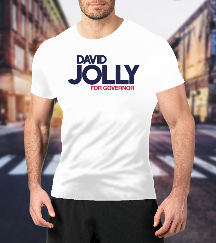 David Jolly For Governor Political Campaign T-Shirt