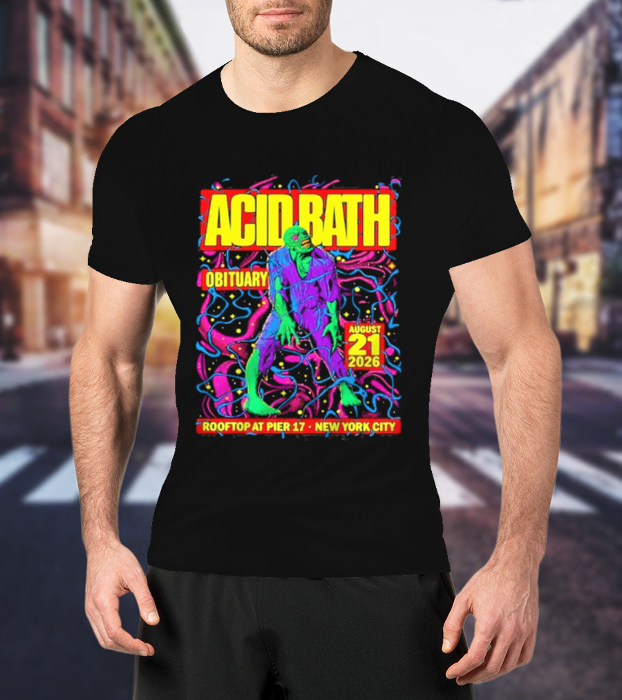Acid Bath Obituary Rooftop At Pier 17 New York City August 21 2026 T-Shirt