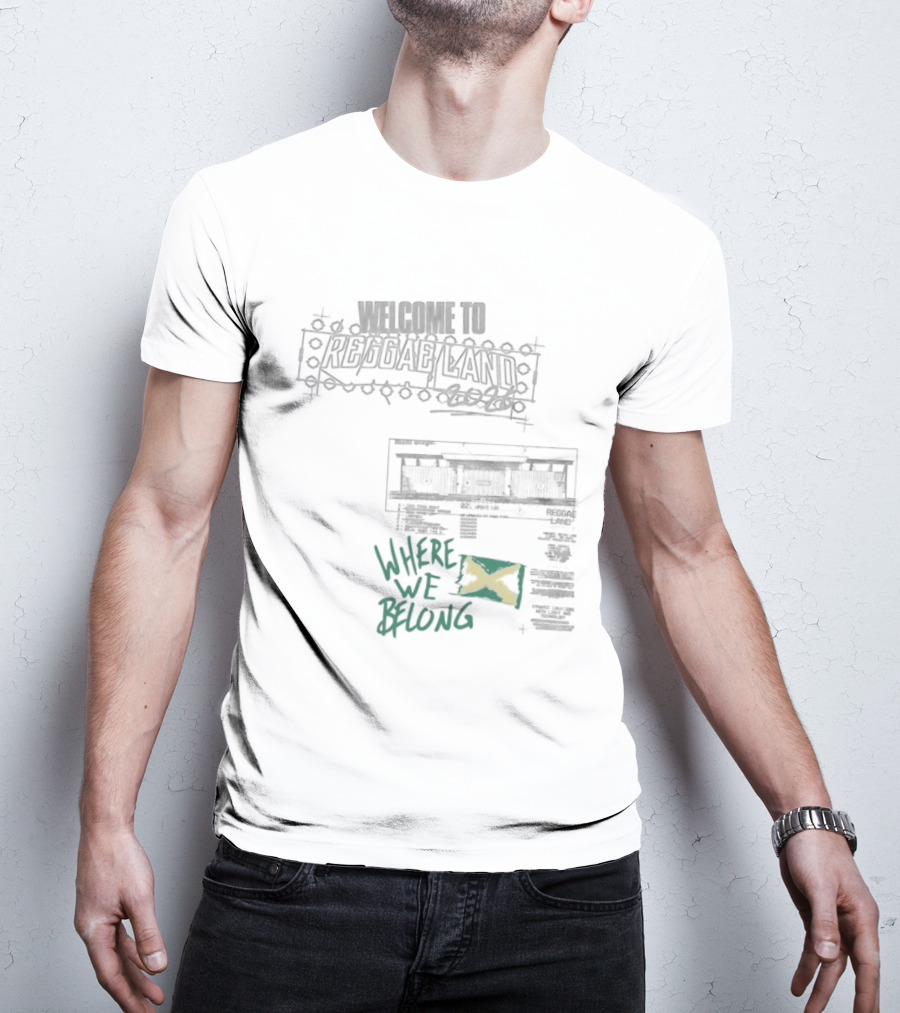 Welcome To Reggae Land 2026 Where We Belong Jamaica Flag T-Shirt